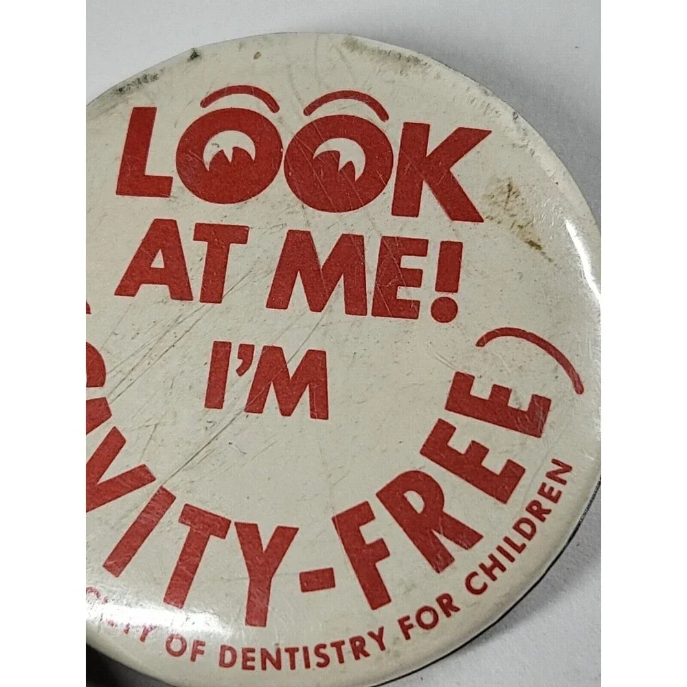 Look At Me! I'm Cavity Free! 3 Vintage Pinback Buttons Children Dentistry Dental